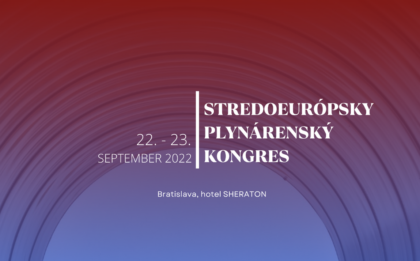 Stredoeurópsky plynárenský kongres v Bratislave sa zameria na energetickú bezpečnosť Slovenska i Európy